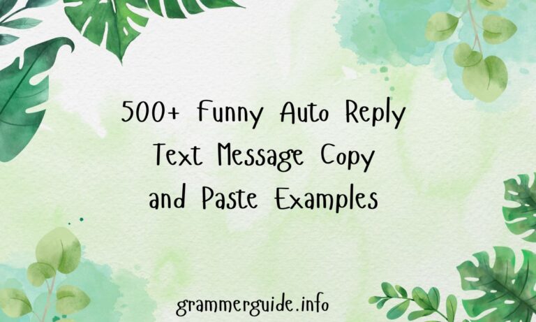 500+ Funny Auto Reply Text Message Copy and Paste Examples